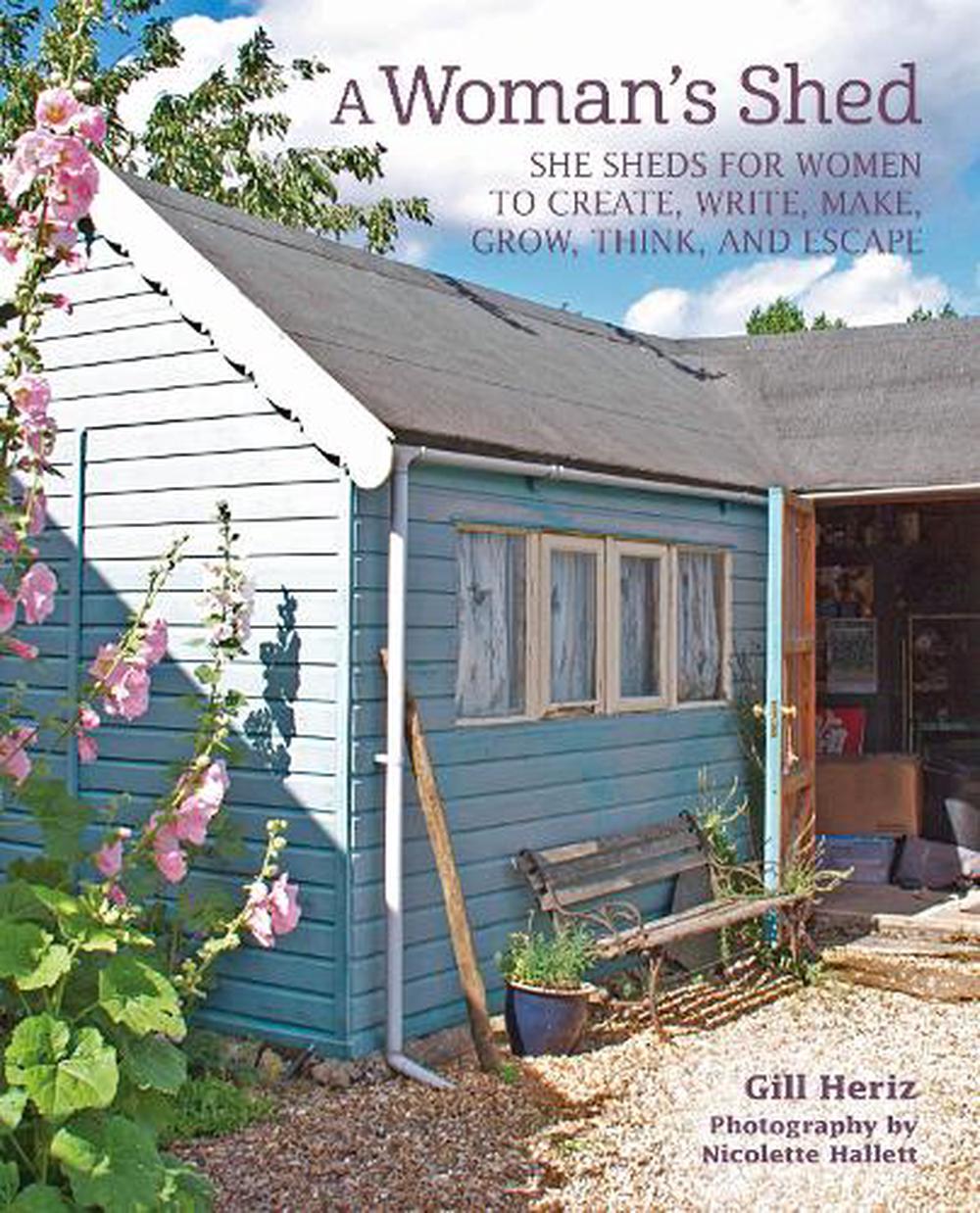 A WOMAN'S SHED